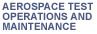 Aerospace Test Operations & Maintenance